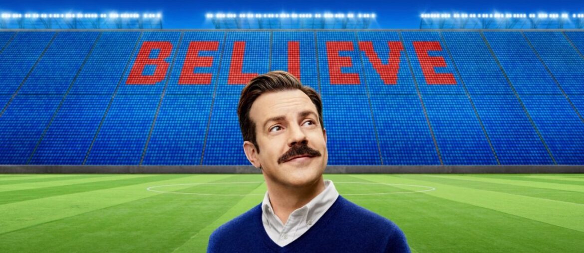 Ted Lasso: Football is Life Ted Lasso-Believe